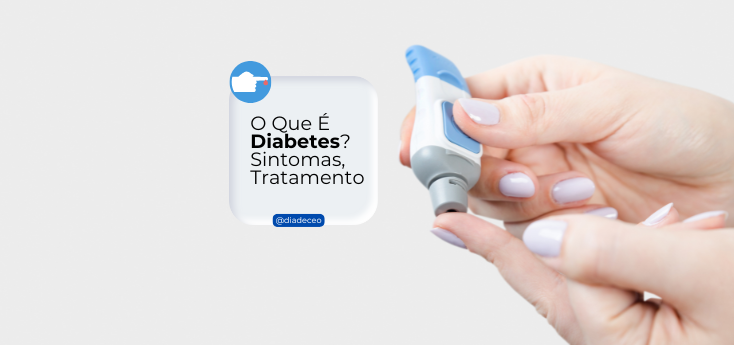 O Que É Diabetes? Sintomas, Tratamento