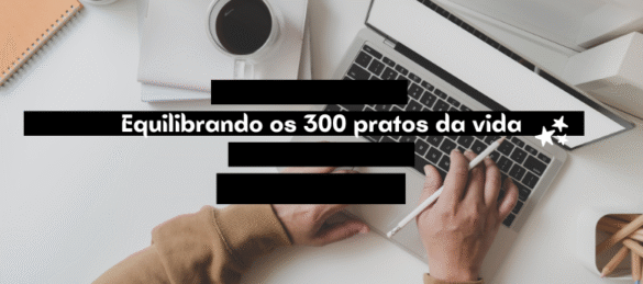 A dança dos 300 pratos: ser mulher, empresária, mãe — uma rotina de mil pepitas