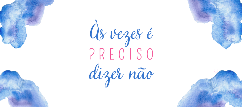 Quando a produtividade adoece: o dia em que aprendi a dizer “não”