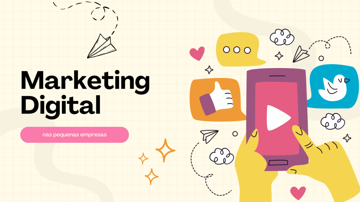 Marketing digital para pequenas empresas